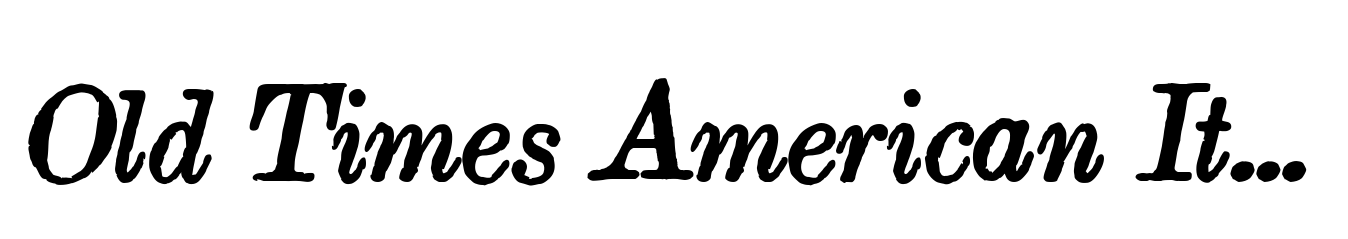 Old Times American Italic Heavy